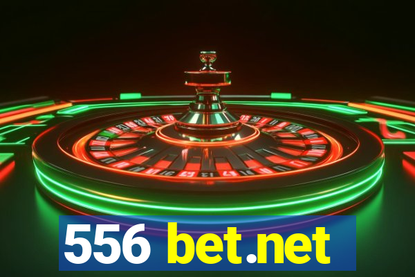 556 bet.net